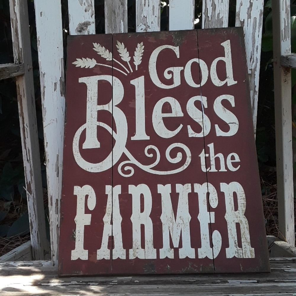 "God bless the farmer" farmhouse wood sign